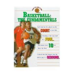 Imagen de archivo de Basketball : The Fundamentals a la venta por Better World Books
