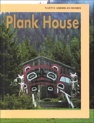 Imagen de archivo de Plank House (Native American Homes) a la venta por SecondSale