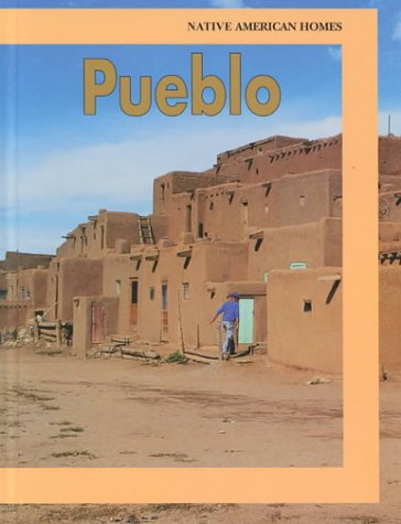 Stock image for Pueblo (Native American Homes) for sale by Gulf Coast Books