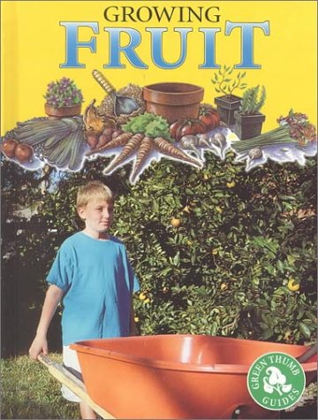 Stock image for Growing Fruit for sale by Better World Books