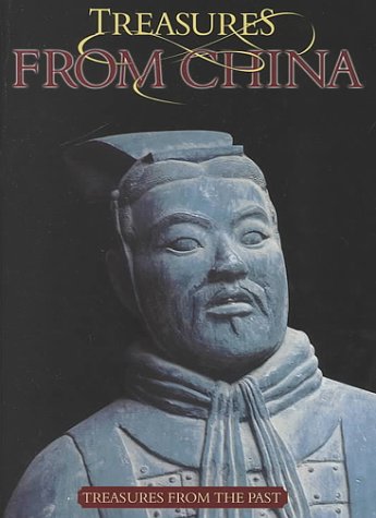 Stock image for Treasures from China (Treasures from the Past) for sale by BooksRun