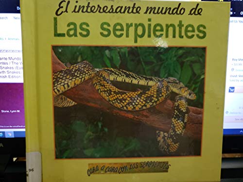 Imagen de archivo de El Interesante Mundo de las Serpientes / The Wild World of Snakes (Eye to Eye with Snakes) (Spanish Edition) a la venta por Ergodebooks