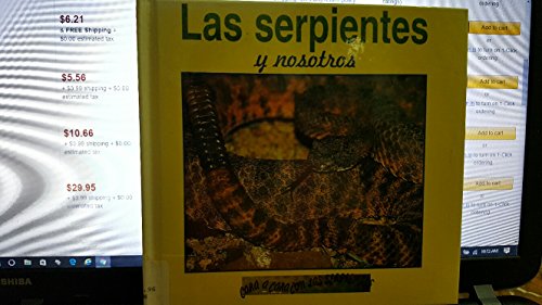 Imagen de archivo de Las Serpientes y Nosotros / Living with Snakes (Eye to Eye with Snakes) (Spanish Edition) a la venta por Ergodebooks