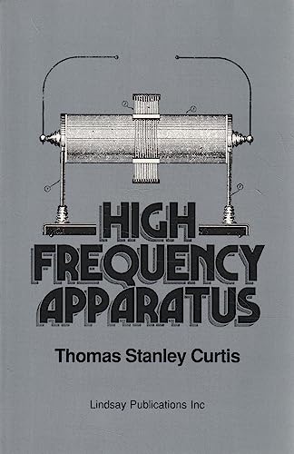 Beispielbild fr High Frequency Apparatus Its Construction and Practical Application zum Verkauf von Chiefly Books