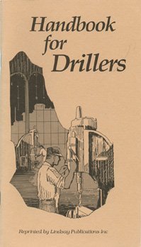 Stock image for Handbook for Drillers 1925 for sale by Chaparral Books