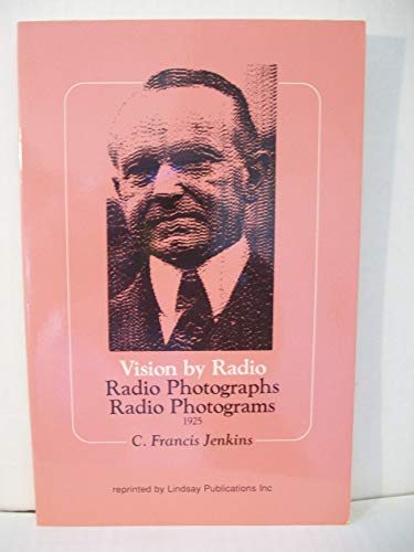 9781559180207: Vision By Radio, Radio Photographs, Radio Photogra