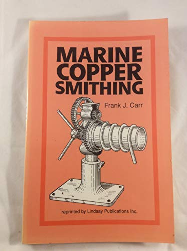 Beispielbild fr Marine Coppersmithing zum Verkauf von Daedalus Books