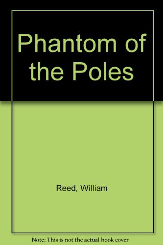 9781559180603: Phantom of the Poles
