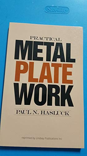 Stock image for Practical Metal Plate Work for sale by Bookmans