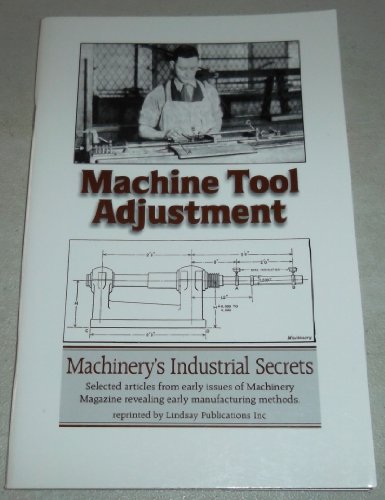 Stock image for Machine Tool Adjustment for sale by Keeper of the Page