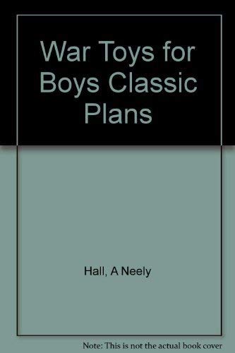 9781559182492: War Toys for Boys Classic Plans