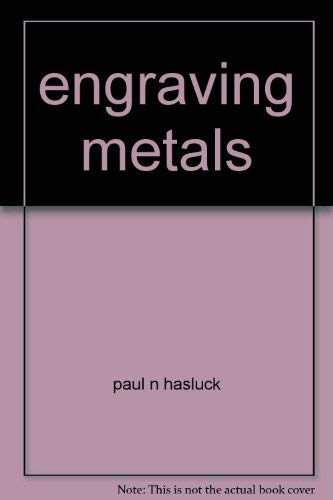 Stock image for Engraving Metals for sale by Half Price Books Inc.