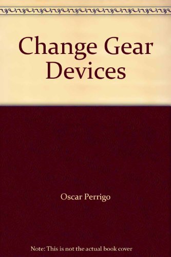 Change Gear Devices.