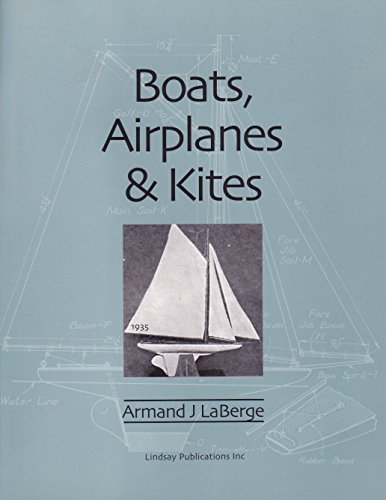 9781559183024: Boats, Airplanes and Kites