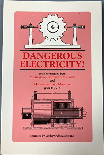 Beispielbild fr Dangerous Electricity! High Voltage / High Power Electrical Projects zum Verkauf von Colorado's Used Book Store