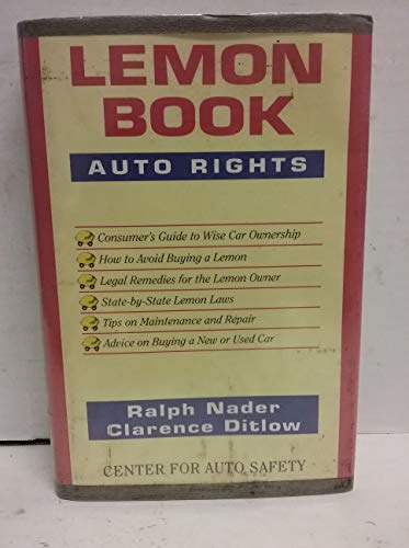 The Lemon Book: Auto Rights (9781559210195) by Nader, Ralph; Ditlow, Clarence; Polacheck, Laura; Rhode, Tamar