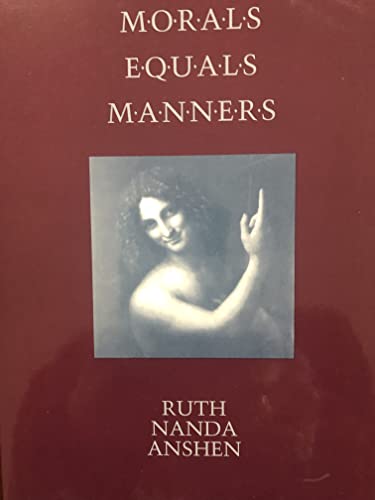 Stock image for Morals Equal Manners for sale by North Country Books