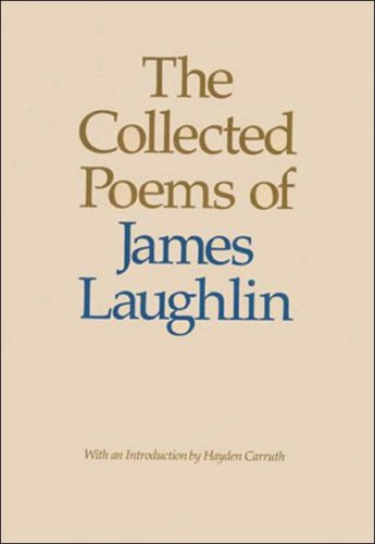 Beispielbild fr Collected Poems Of James Laughlin zum Verkauf von Outrider Book Gallery