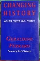 Beispielbild fr Changing History: Women, Power and Politics zum Verkauf von Wonder Book