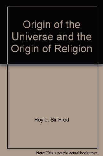 9781559210829: Origin of the Universe and the Origin of Religion