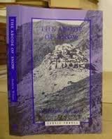 The Abode of Snow: Observations on a Journey from Chinese Tibet to the India Caucasus, through th...