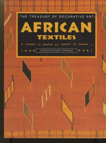 Beispielbild fr African Textiles (Treasury of Decorative Art) zum Verkauf von Reliant Bookstore