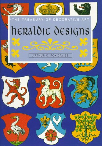 Stock image for Heraldic Designs (The Treasury of Decorative Art) for sale by SecondSale