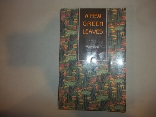 9781559212281: A Few Green Leaves