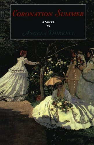 Beispielbild fr Coronation Summer: A Novel (Angela Mackail Thirkell Works) zum Verkauf von Books From California
