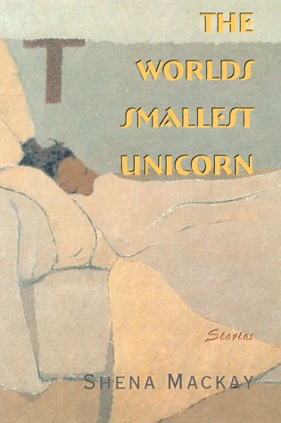 9781559212472: The World's Smallest Unicorn: Stories