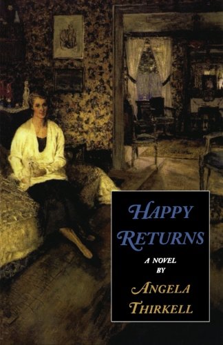 Beispielbild fr Happy Returns: A Novel (Angela Thirkell Barsetshire) zum Verkauf von ThriftBooks-Dallas