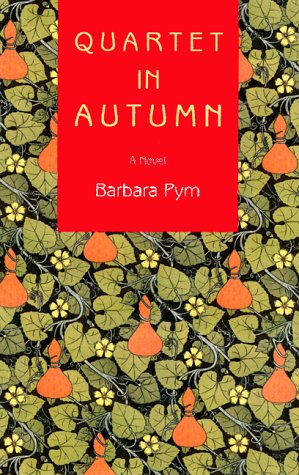 Quartet in Autumn (9781559212786) by Barbara Pym