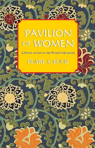 9781559212878: Pavilion of Women: A Novel of Live in the Woman's Quarters