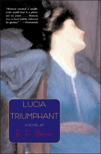 9781559213103: Lucia Triumphant: Based on the Characters Created by E. F. Benson