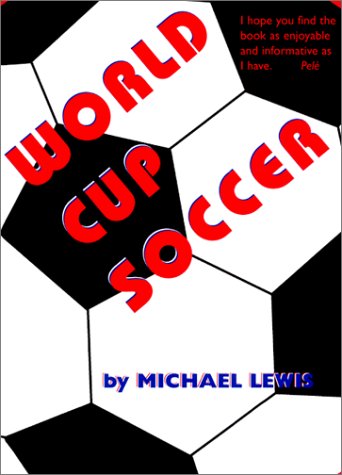 Beispielbild fr World Cup Soccer: Korea/Japan 2002 zum Verkauf von Wonder Book