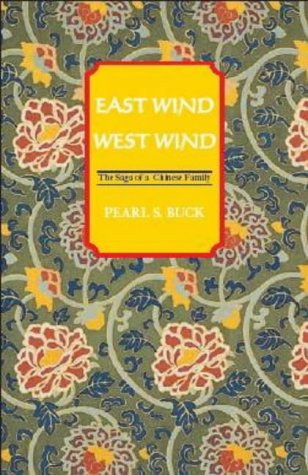 9781559213363: East Wind: West Wind (Oriental Novels of Peal S. Buck Series)