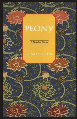 Beispielbild fr Peony: A Novel of China zum Verkauf von KuleliBooks