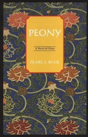 Imagen de archivo de Peony: A Novel of China a la venta por Save With Sam