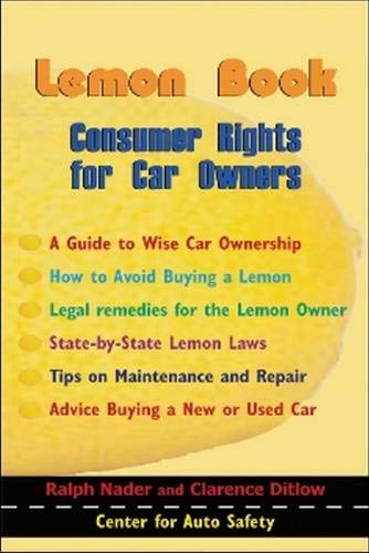 Lemon Book: Consumer Rights for Car Owners (9781559213905) by Nader, Ralph; Ditlow, Clarence; Safety, Center For Auto