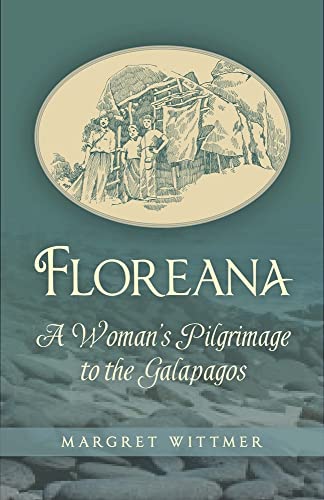 9781559213998: FLOREANA: A Woman's Pilgrimage to the Galapagos