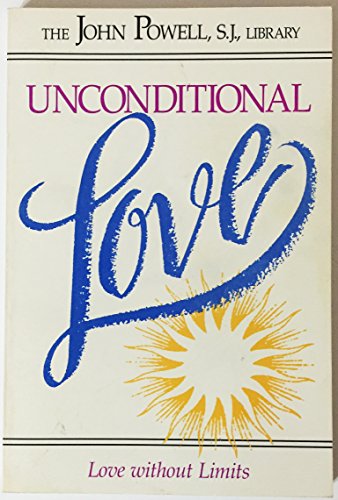 Beispielbild fr Unconditional Love: Love Without Limits zum Verkauf von SecondSale