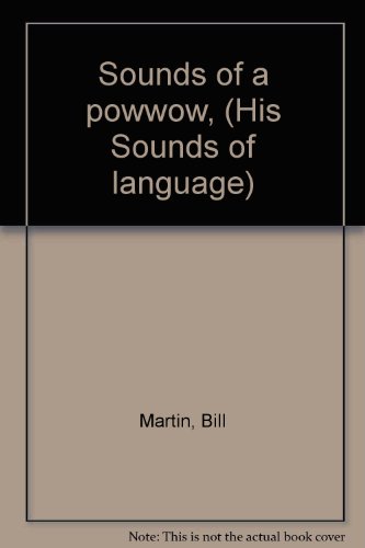 Stock image for Sounds of a powwow, (His Sounds of language) for sale by ThriftBooks-Atlanta