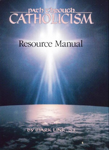 Imagen de archivo de Path Through Catholicism: Resource Manual a la venta por HPB-Red