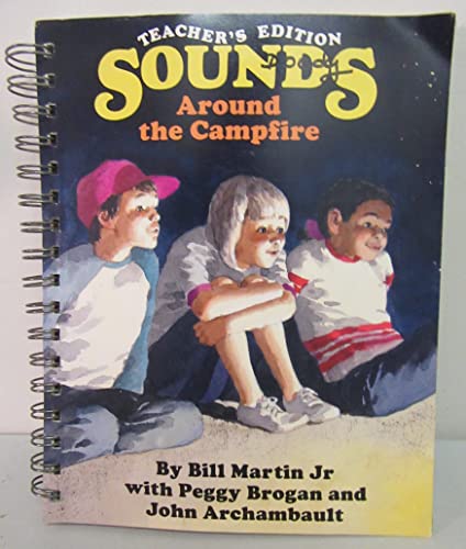 Sounds around the campfire (His Sounds of language) (9781559248846) by Bill Martin Jr.