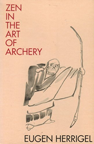 Stock image for Zen in the Art of Archery for sale by The Yard Sale Store