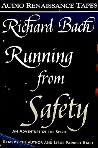 Stock image for Running from Safety: An Adventure of the Spirit for sale by Library House Internet Sales
