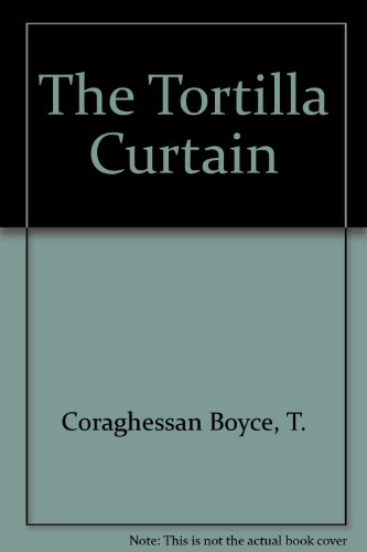 Imagen de archivo de The Tortilla Curtain a la venta por Library House Internet Sales