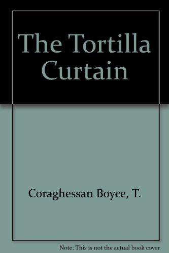 Stock image for The Tortilla Curtain for sale by Library House Internet Sales