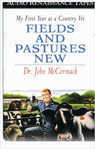 Stock image for Fields and Pastures New: My First Year as a Country Vet Cassette for sale by Library House Internet Sales