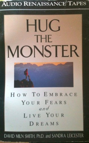 Beispielbild fr Hug the Monster: How to Embrace Your Fears and Live Your Dreams zum Verkauf von The Yard Sale Store